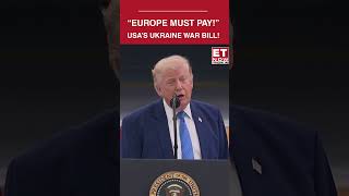 "Take Our Military, Just Pay" Trump Says Europe Should Have Paid For Helping Ukraine All Along!