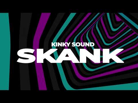Kinky Sound - Skank