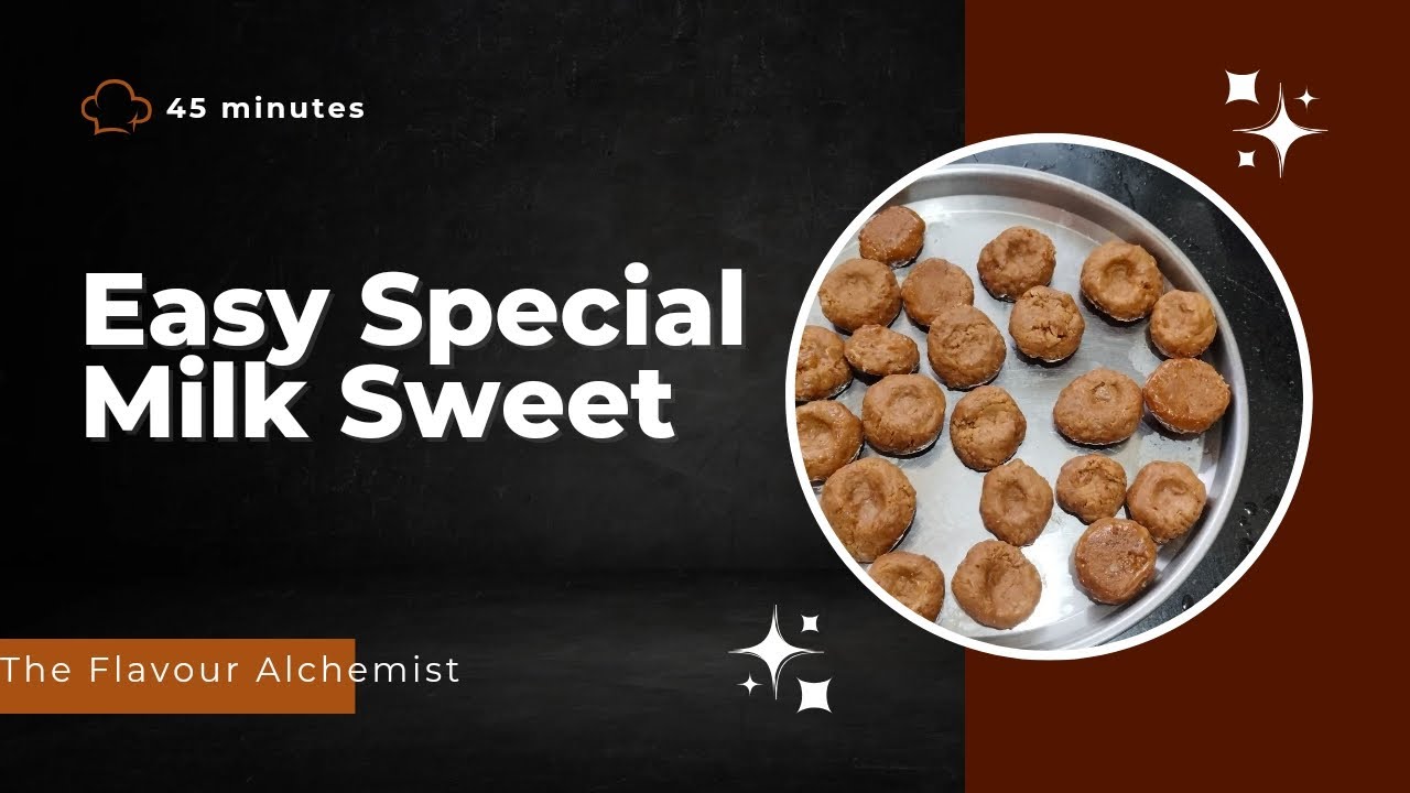 Milk Sweets | 😋 | The Flavour Alchemist