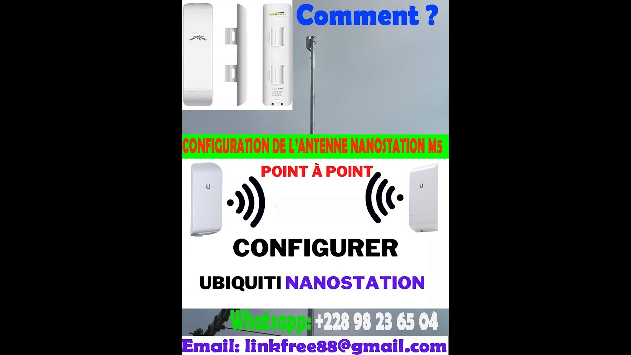 Comment Configurer l'antenne Nanostation M5 en AP, pour une Liaison