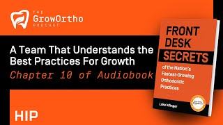 A Team That Understands the Best Practices For Growth: Chapter 10 Of Front Desk