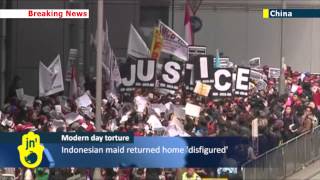 Foreign workers protest in Hong Kong following outrage over alleged torture of Indonesian maid