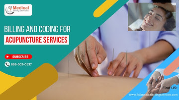 Billing and Coding for Acupuncture Services | Acupuncture CPT Codes | @247medicalbillingservices
