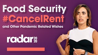Food Security, #CancelRent and Other Pandemic Related Wishes | Radar 2020 | Episode 2