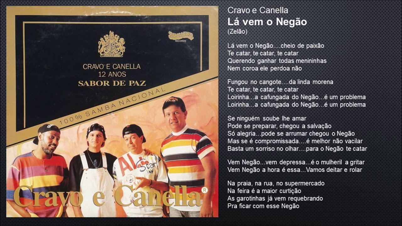 Cravo e Canella - Lá vem o Negão (1994) - YouTube