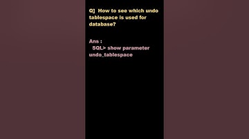 #shorts How to see which undo tablespace is used for database ?