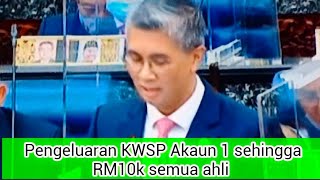 Ahli dibenarkan mengeluarkan simpanan KWSP daripada Akaun 1 sehingga RM10,000.