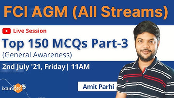 FCI AGM 2021 | 150 Most Imp General Awareness MCQs (Part-III) | Amit Parhi
