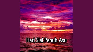 Hari Sial Penuh Asu