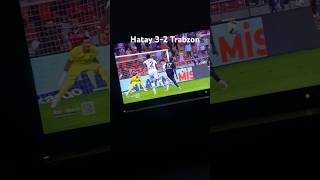 Hatayspor 3-2 Trabzonspor