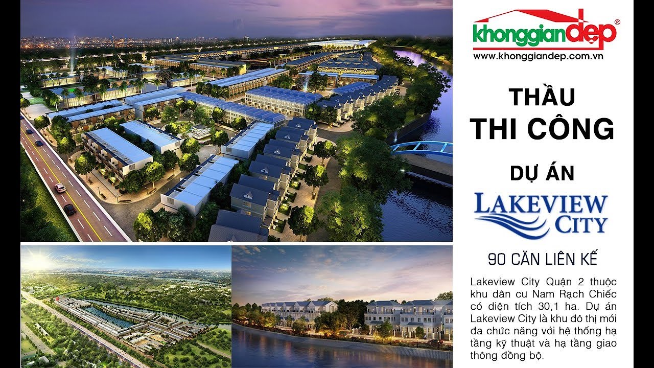 LAKEVIEW CITY - KHÔNG GIAN ĐẸP