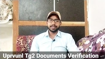 UPRVUNL TG2 Documents Verification में कौन कौन से Documents लगेंगे? इन Documents को तैयार करा लें।