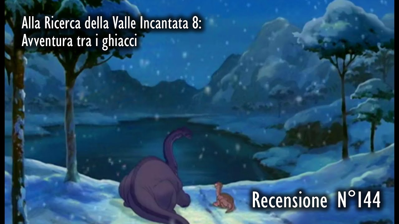 Alla Ricerca Della Valle Incantata 8 Avventura Tra I Ghiacci