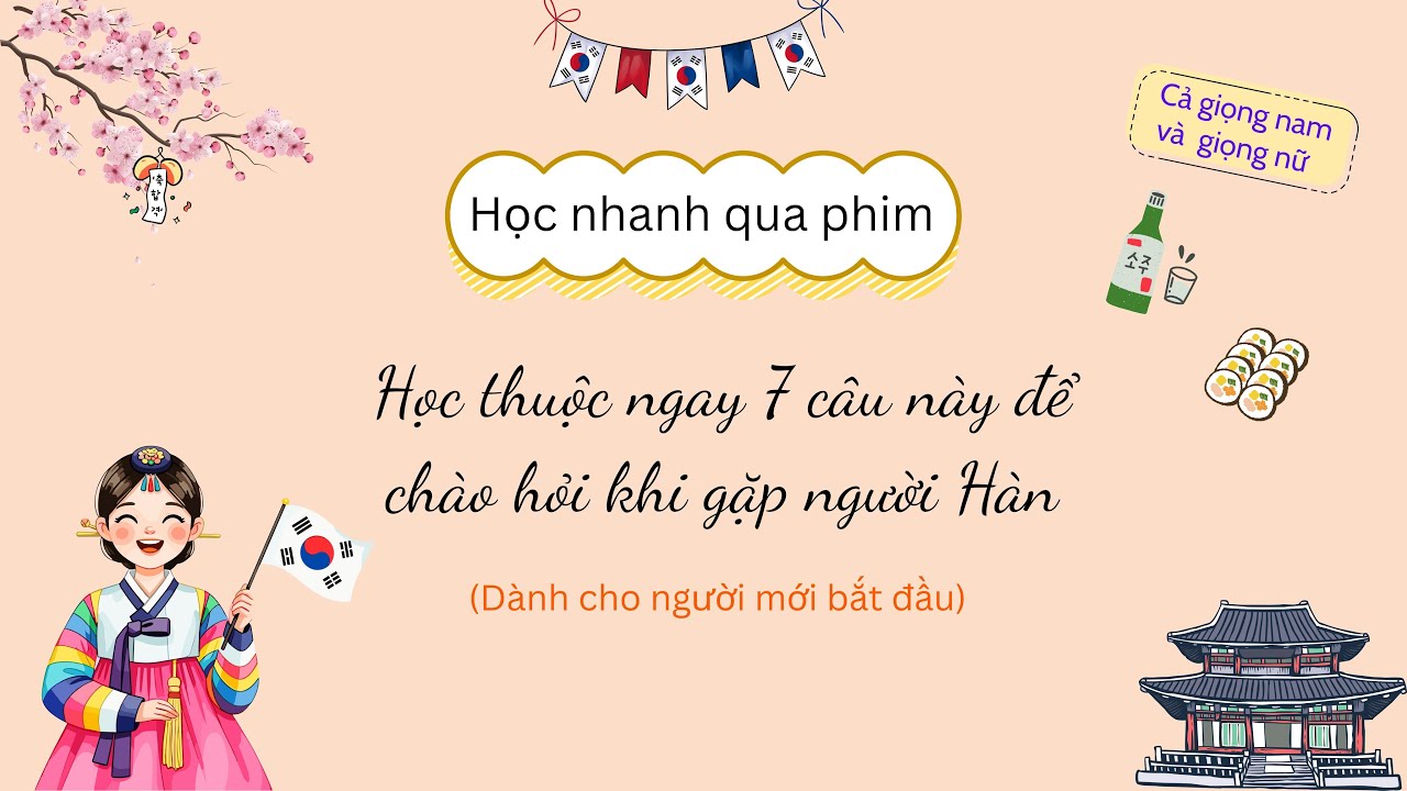 [Tiếng Hàn cấp tốc] 7 câu người Hàn dùng khi chào hỏi