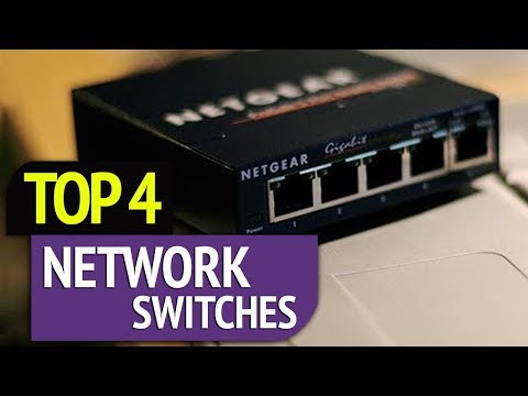 TOP 4: Network Switches 2018