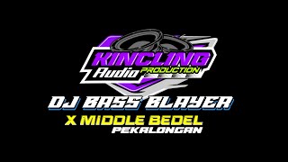 dj bass blayer blayer x middle ngrotok