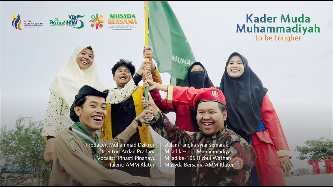 KADER MUDA MUHAMMADIYAH - TO BE TOUGHER (OFFICIAL MUSIC VIDEO)