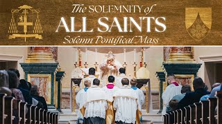 Pontifical Mass with Cardinal Burke for All Saints Day