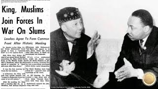 The Honorable Elijah Muhammad and Reverend Dr Martin Luther King Jr 