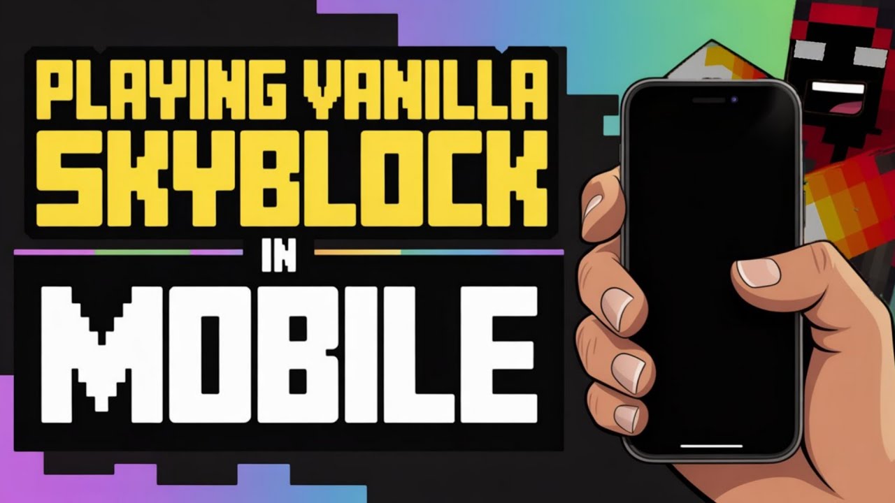 Will I Be Able to Play Vanilla SkyBlock on Mobile? (Part 1)