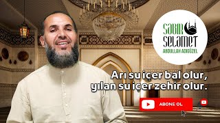 Arı Su Içer Bal Olur, Yılan Su Içer Zehir Olur.