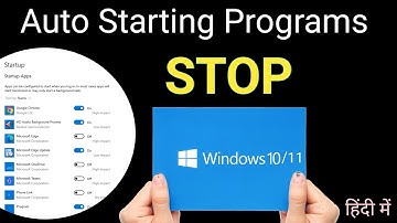 Auto startup Program कैसे बंद करे Windows 10 /11 | How to disable startup apps In Windows 10 /11