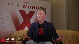 Intervista a Joachim Hensch - TEDxBergamo 2019