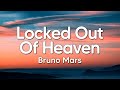 Bruno Mars - Locked Out Of Heaven (Lyrics)