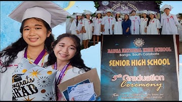 BNHS 5th Commencement Ceremony 2022 Senior High School Banga South Cotabato|Lovermie Desire Sevillon
