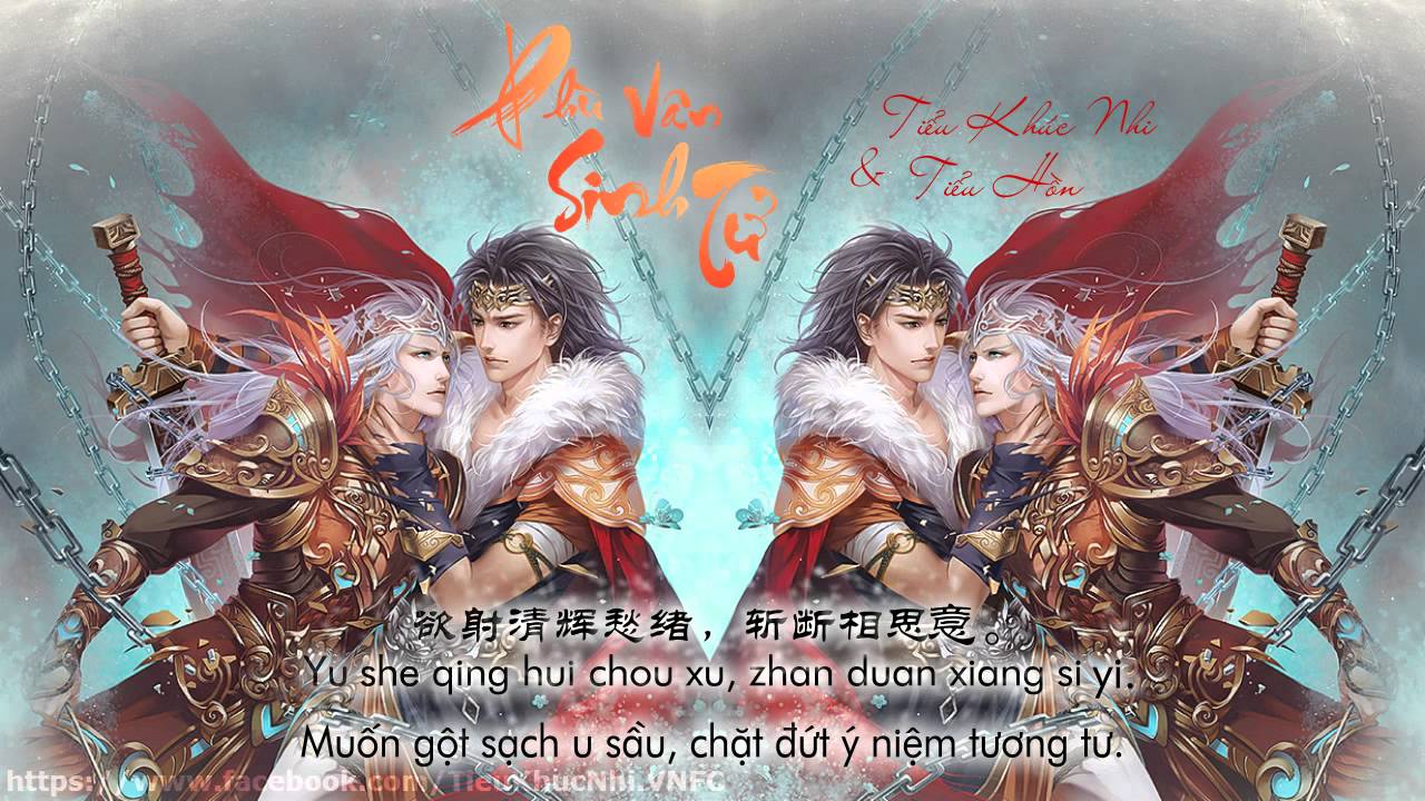 [Vietsub + Kara] Phù Vân Sinh Tử 浮云生死 - Tiểu Khúc Nhi & Tiểu Hồn 小曲儿&小魂