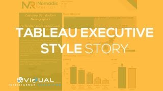 Tableau Story [Creating Executive Style Tableau Presentations]