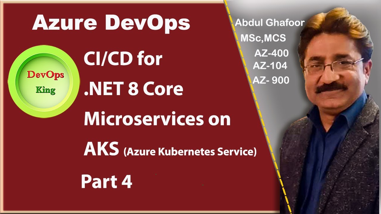 Azure DevOps-CI-CD for dotnet8core Microservices using AKS (Azure ...