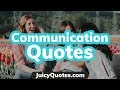 Communication quotes and sayings  best quotes about communication