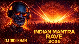 Indian Mantra Rave 2026 🔥 Dark Techno Ritual | DJ DIDI KHAN