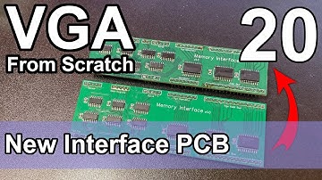 New Interface PCB - VGA from Scratch - Part 20