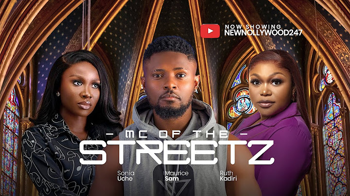MC Of The Streetz - Maurice Sam, Ruth Kadiri, Sonia Uche (Latest Nollywood Movie 2024)