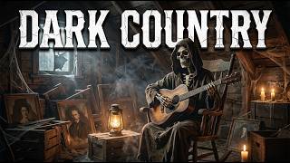 Dark Country Mix | Songs from an Old Haunted House