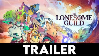THE LONESOME GUILD - Official Gameplay Trailer
