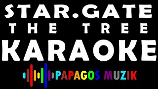 STAR GATE - THE TREE - KARAOKE INSTRUMENTAL - PAPAGOS MUZIK