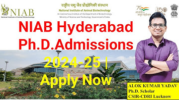 NIAB Hyderabad Ph.D. Admissions 2024-25 | Apply Now