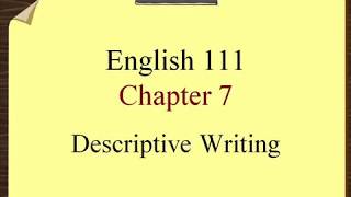 ENG 111 C7 Descriptive Writing Lecture