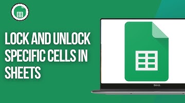 How to Lock and Unlock Specific Cells in Google Sheets (step by step)