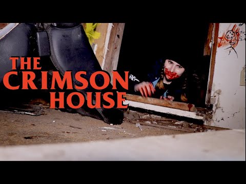 The Crimson House (Short Horror Film)