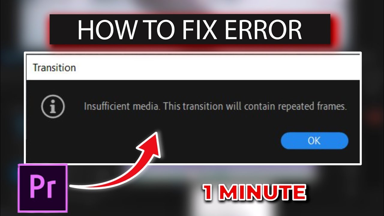 SOLVED - How To Fix INSUFFICIENT MEDIA - This Transition Will Contain Repeated Frames ERROR