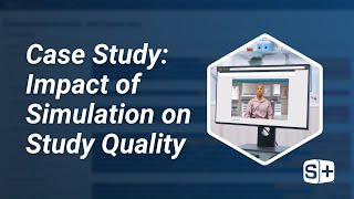 Case Study: Impact of Simulation on Study Quality