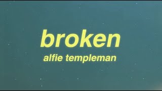 Alfie Templeman - Broken (Lyrics)