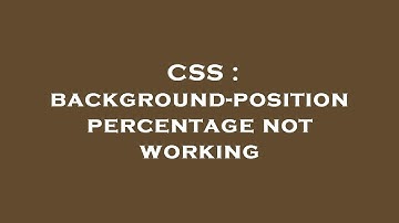 CSS : background-position percentage not working
