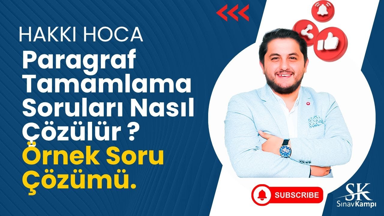 PARAGRAF TAMAMLAMA SORULARI NASIL ÇÖZÜLÜR? | HAKKI HOCA