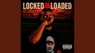 LOCKED N LOADED