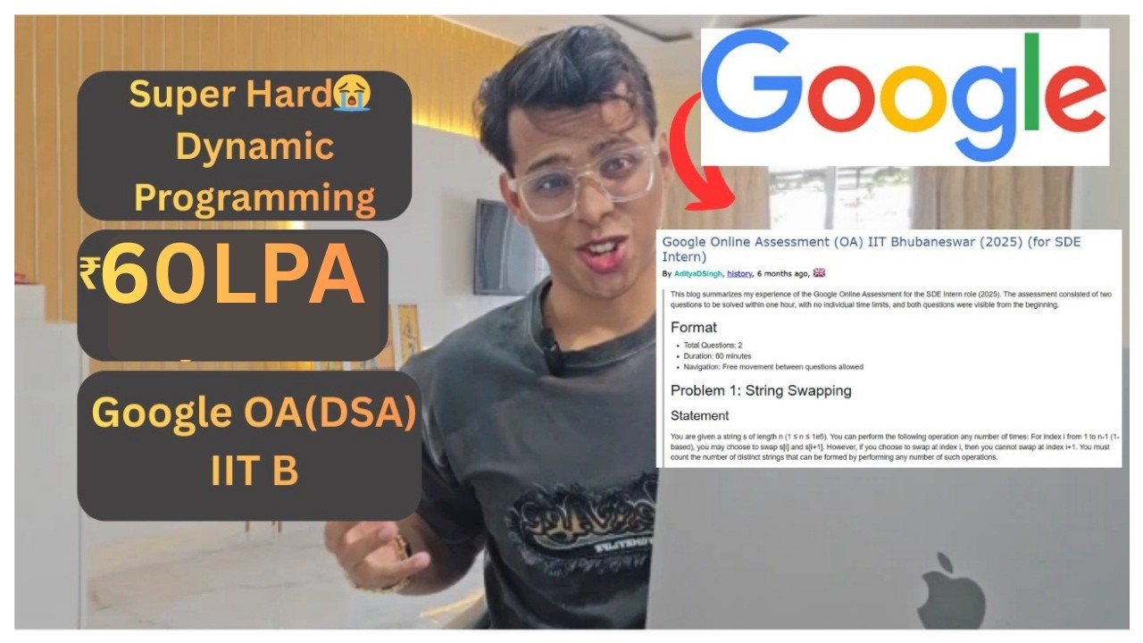 Google SWE OA (совокупный доход 60 лакхов рупий) | Задача уровня IIT по структурам и алгоритмам, ...